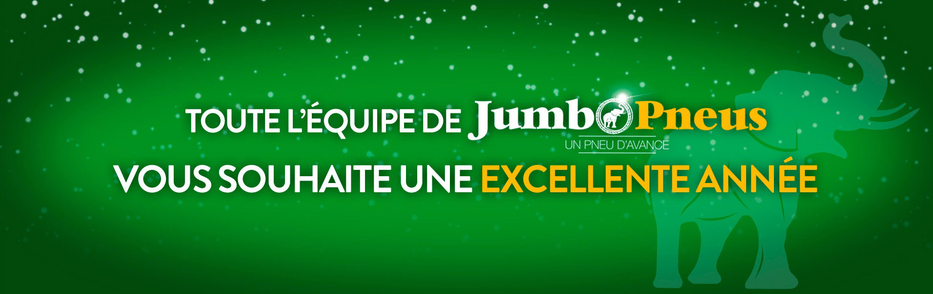 Très bonne année avec Jumbo Pneus